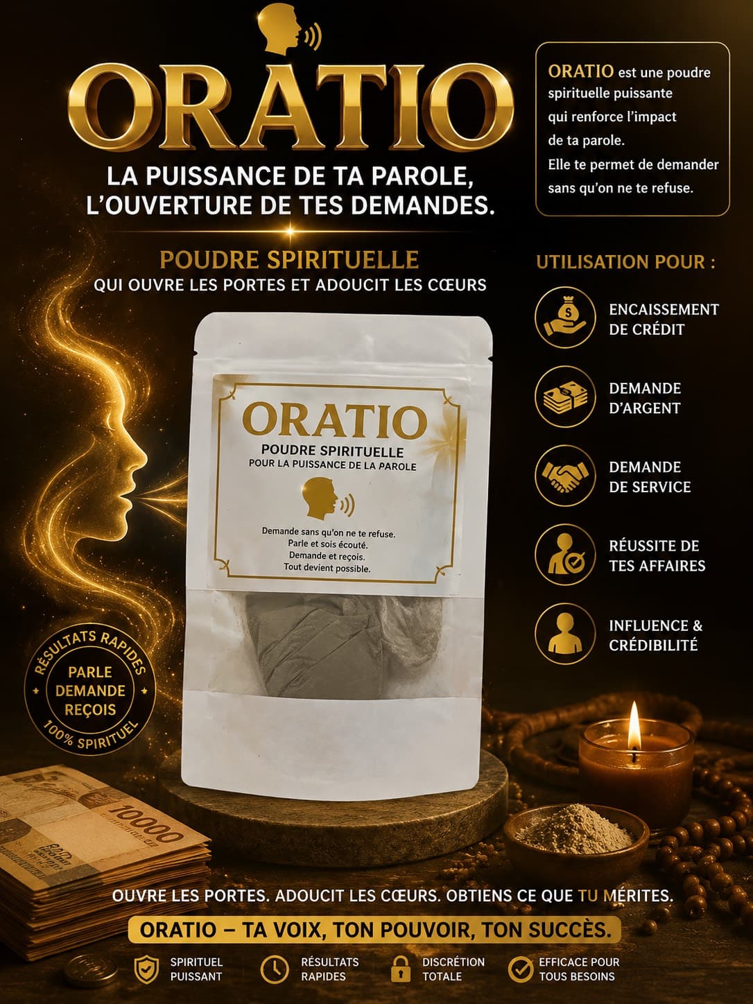 ORATIO : Poudre de demande d’argent et de services.