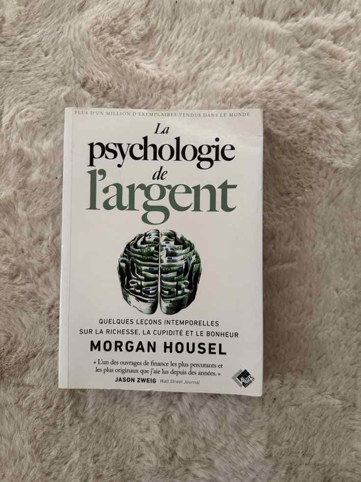 la psychologie de l'argent
